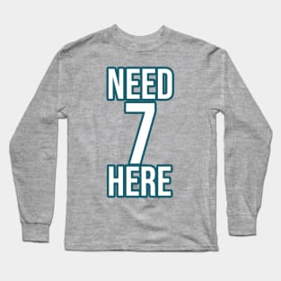 need 7 here - philadelphia Long Sleeve T-Shirt